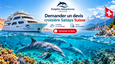 Demander un devis croisière Sataya Suisse